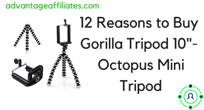 12_reasons-to_buy_gorilla_tripod_octopus_mini_tripod