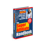 The Super Affiliate HandBook