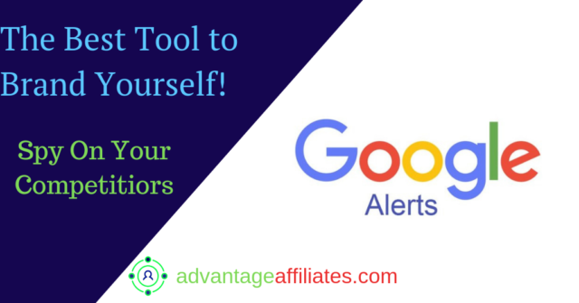 google alerts best tool to brand yourself