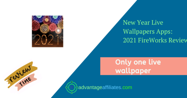 Best Apps For New Year Live Wallpapers-2021 fireworks Feature Image