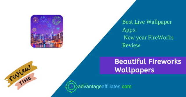 Best Apps For New Year Live Wallpapers- New Year Fire Works Feature Image